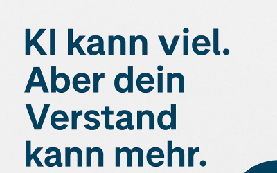 „KI kann viel. Aber dein Verstand kann mehr.“ – Warum KMU jetzt klug statt hektisch digitalisieren sollten